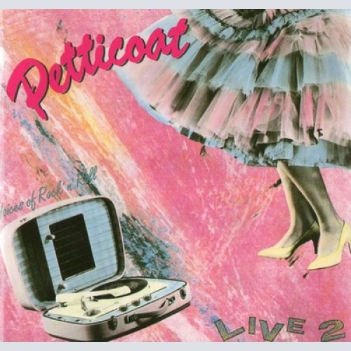 CD, Album Petticoat - Live 2 - Voices Of Rock'n'Roll