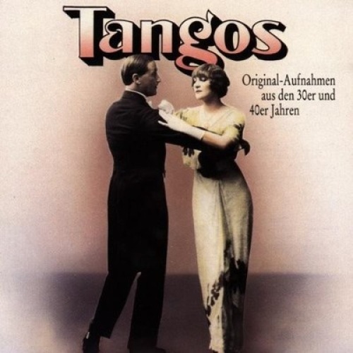 CD, Comp Various - Tangos (Original-Aufnahmen Aus Den 30er Und 40er Jahren)