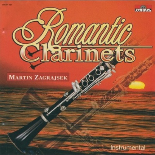 CD, Album Martin Zagrajsek - Romantic Clarinets