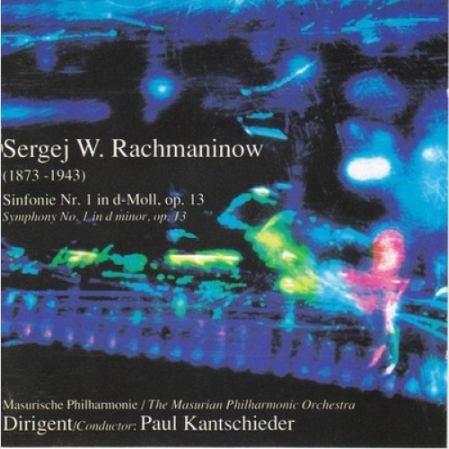 CD Sergei Rachmaninoff, Paul Kantschieder, Masurian Philharmonic Orchestra - ...