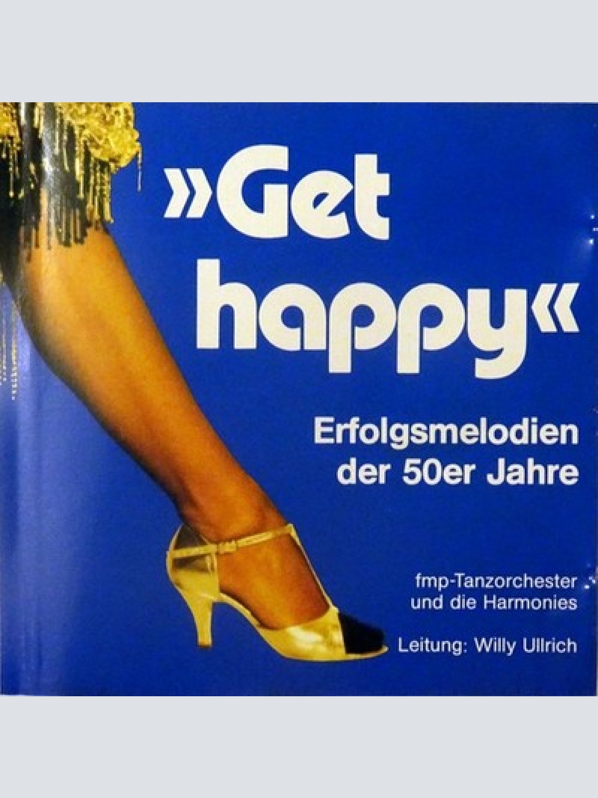 CD, Album FMP Tanzorchester Und Die Harmonies Leitung: Willy Ullrich - Get Ha...