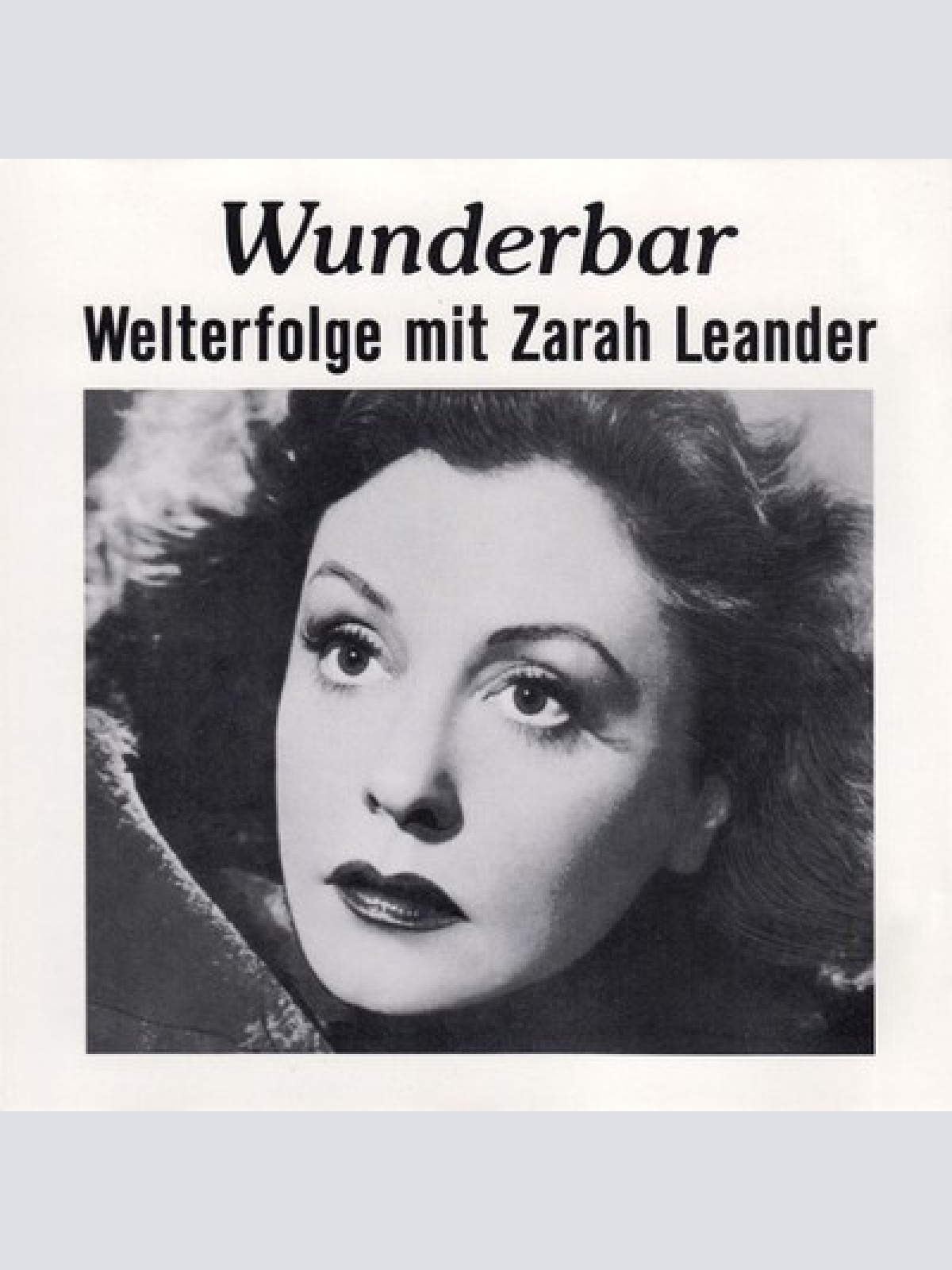 CD, Comp Zarah Leander - Wunderbar - Welterfolge Mit Zarah Leander
