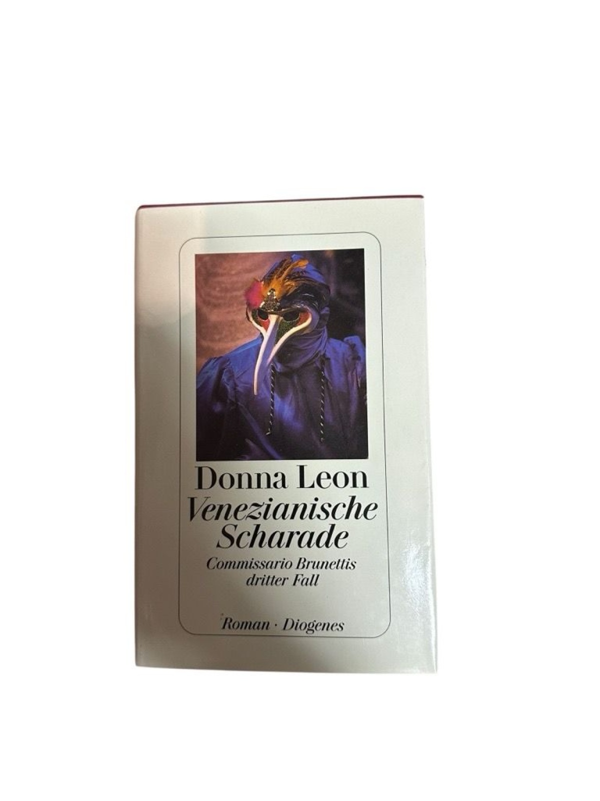 Venezianische Scharade Commissario Brunettis dritter Fall ; Roman Leon, Donna: