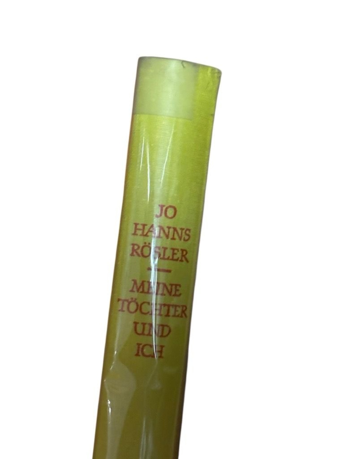 Meine Töchter und ich Jo Hanns Rösler. Mit Zeichn. von Eric Godal Rösler, Jo Han