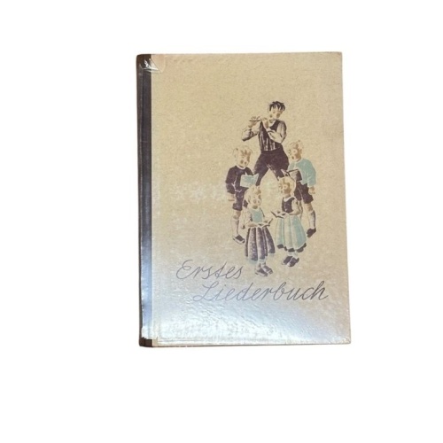 Erstes Liederbuch Rinderer Leo und Egon Kraus sowie Rudolf Schoch: