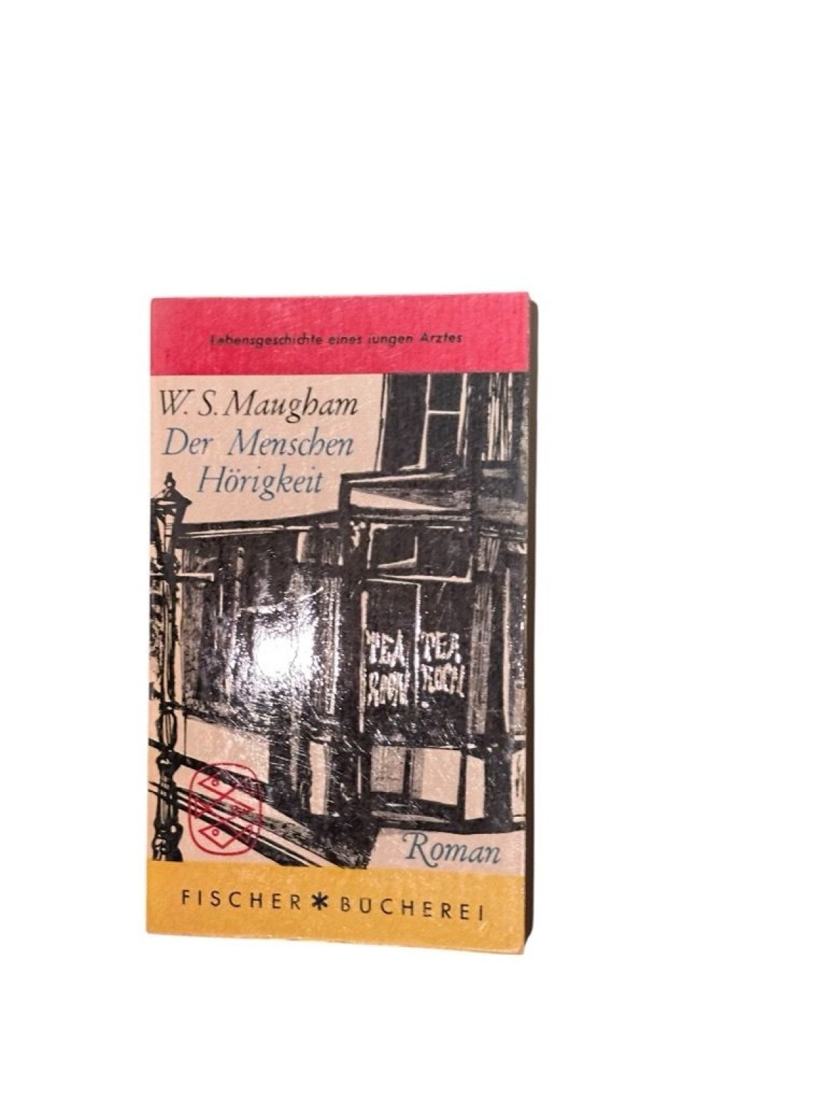 Der Menschen Hörigkeit: Roman W. Somerset Maugham Mimi Zoff  und  Susanne Feigl: