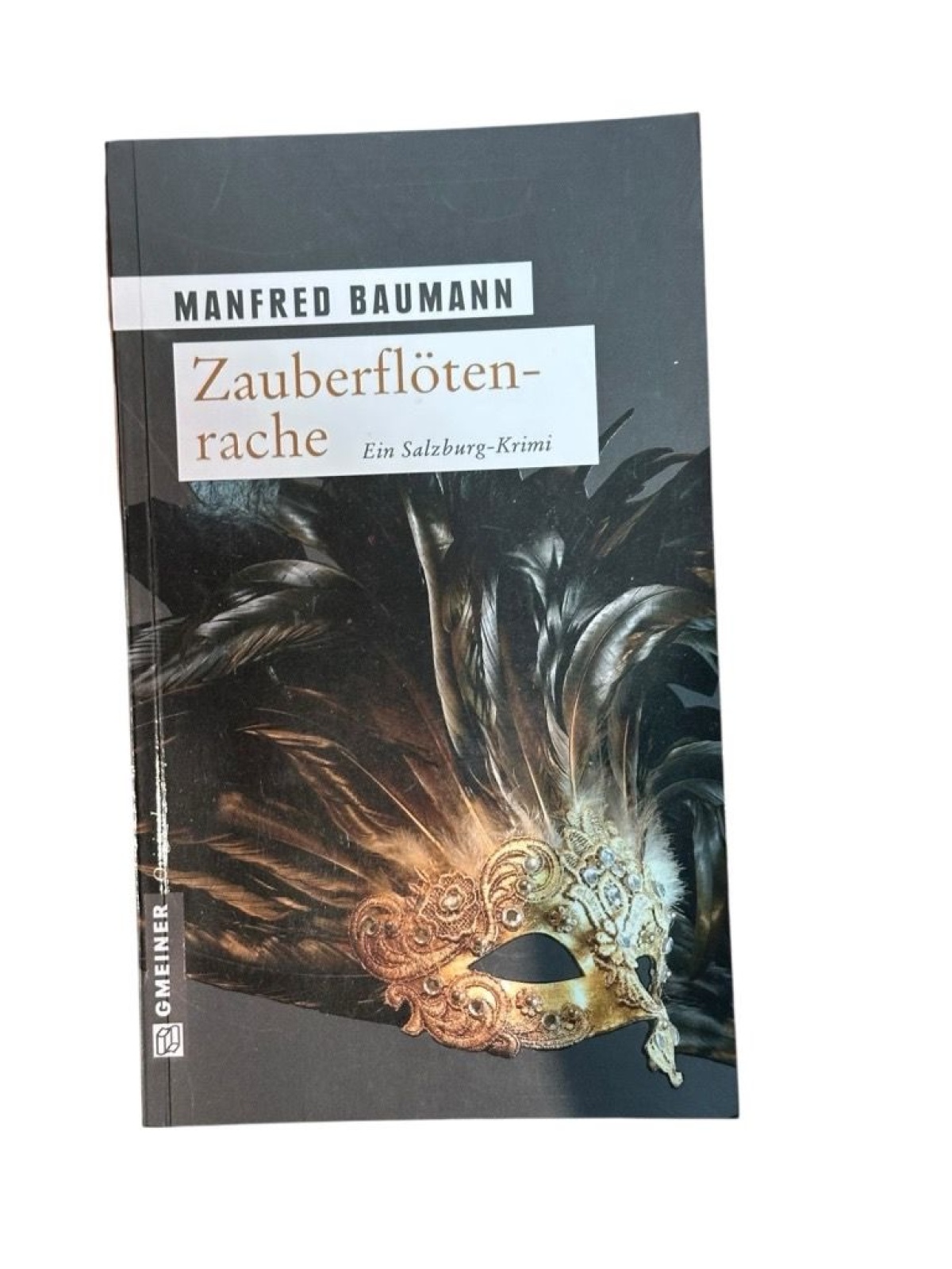 Zauberflötenrache: Meranas dritter Fall (Martin Merana) Meranas dritter Fall ; [