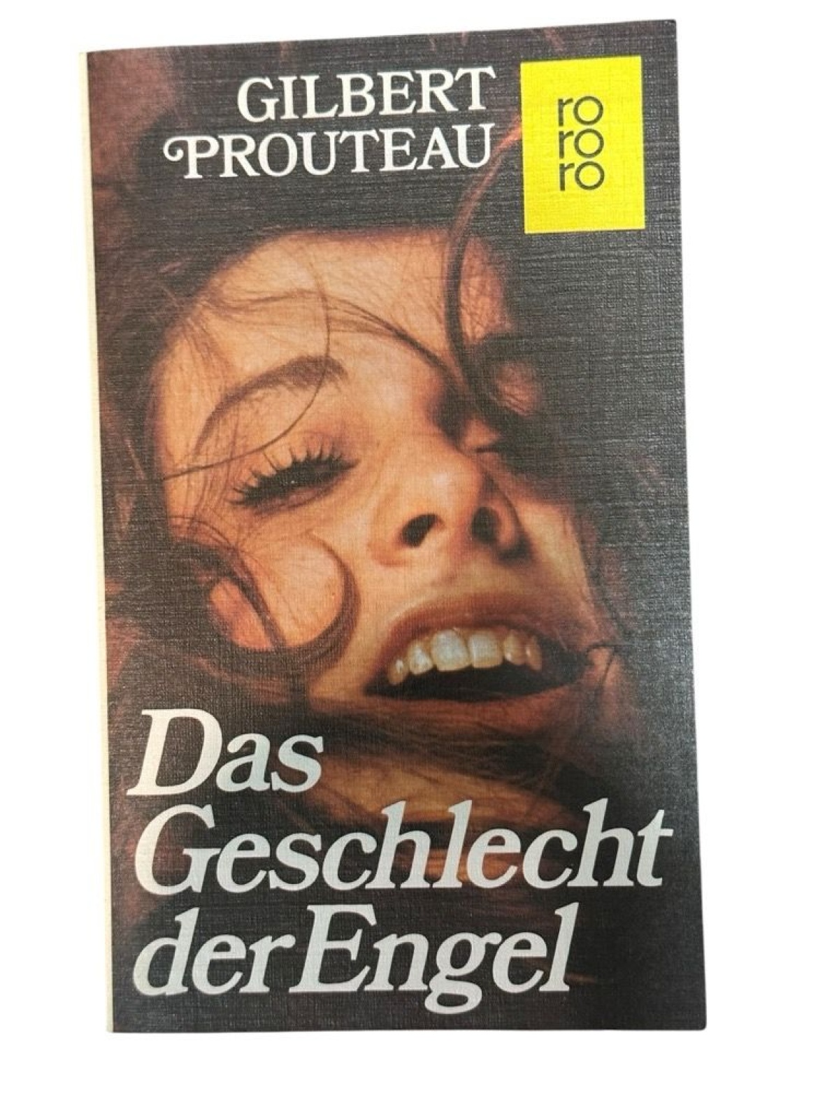 Das Geschlecht der Engel : Roman Gilbert Prouteau. [Aus d. Franz. übertr. von Ru