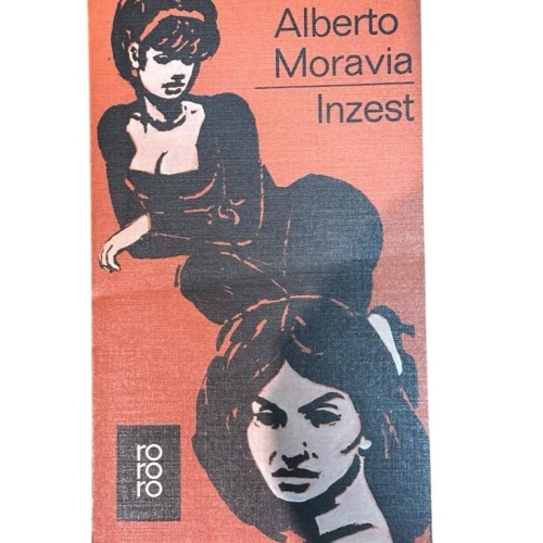 Inzest (rororo: Rowohlts Rotations Romane) Roman Moravia, Alberto und Lida Winie