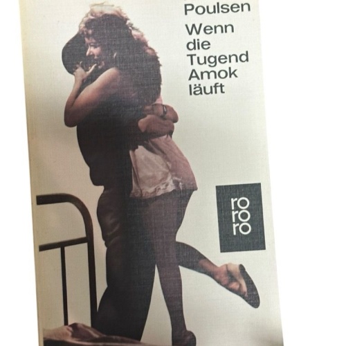 Wenn die Tugend Amok läuft : Roman Knud Poulsen. [Berecht. Übertr. aus d. Dän. v