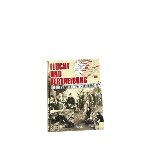 Flucht und Vertreibung : Dokumente einer deutschen Tragödie Dr. Zentner, Christi