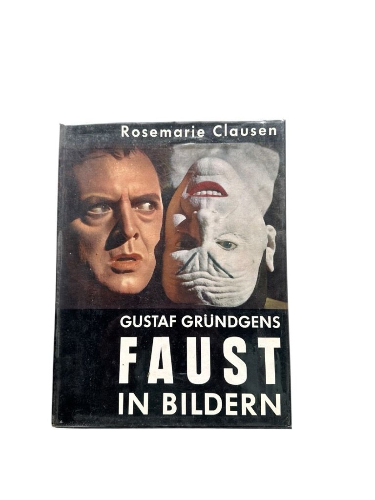 Faust in Bildern : Gustaf Gründgens. Nach e. Film ... Rosemarie Clausen. [Dt. Te