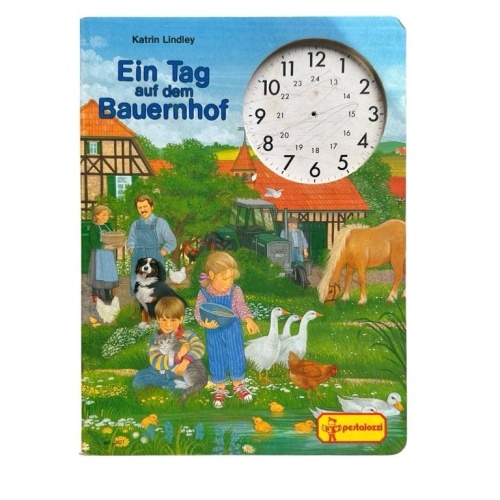 Ein Tag auf dem Bauernhof Katrin Lindley Lindley, Katrin: