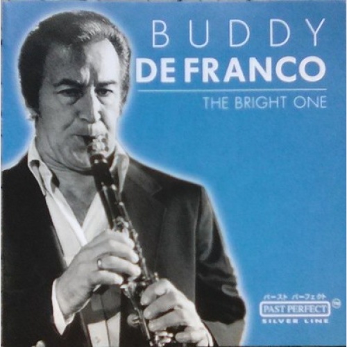 CD, Comp, Mono Buddy De Franco* - The Bright One