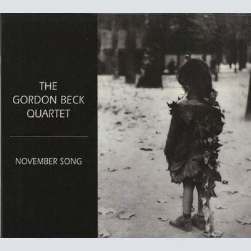 CD, Album The Gordon Beck Quartet - November Song