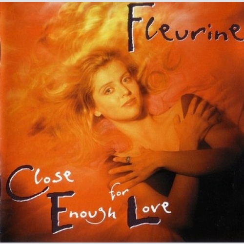 CD, Album Fleurine - Close Enough For Love