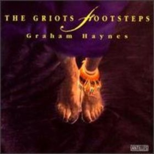 CD, Album Graham Haynes - The Griots Footsteps