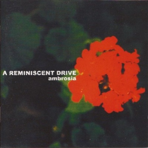 CD, Album A Reminiscent Drive - Ambrosia