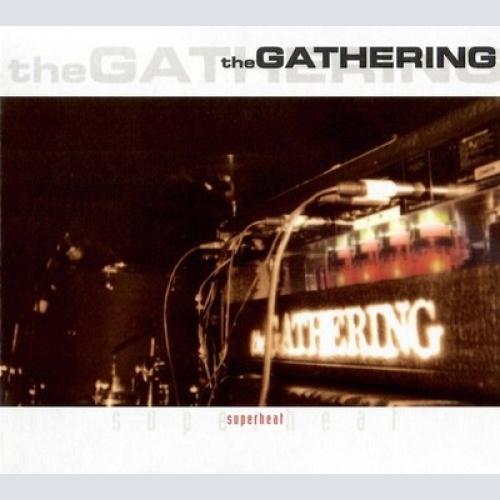 CD, Album, Enh, Dig The Gathering - Superheat - A Live Album