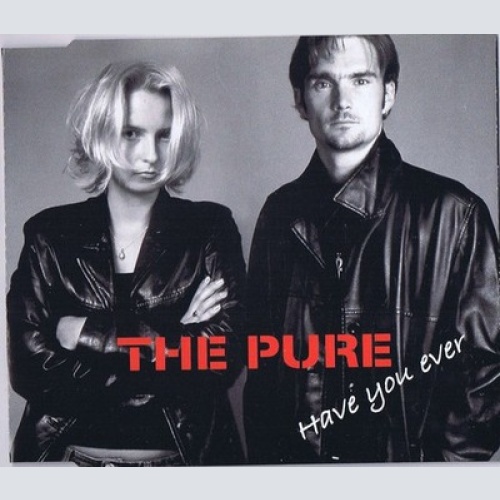 CD, EP The Pure (4) - Have You Ever