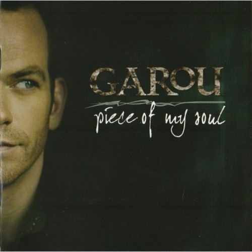 CD, Album Garou - Piece Of My Soul