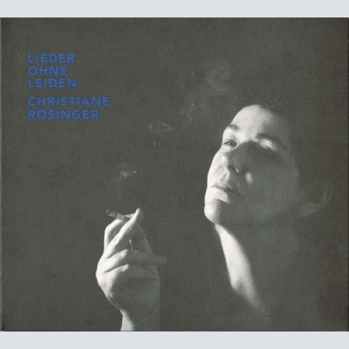 CD, Album Christiane Rösinger - Lieder Ohne Leiden