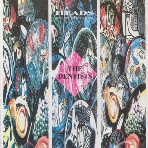 CD, Album The Dentists - Heads And How To Read Them