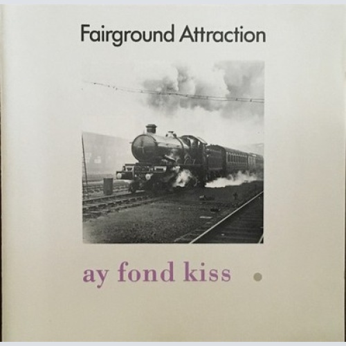 CD, Album, Comp Fairground Attraction - Ay Fond Kiss.