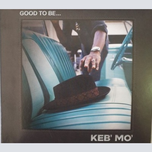 CD, Album Keb' Mo' - Good To Be...