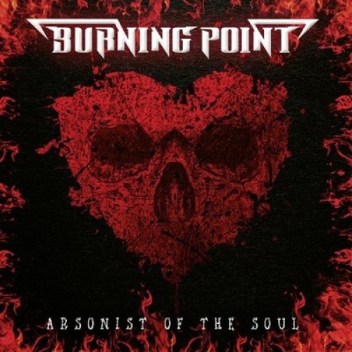 CD, Album Burning Point - Arsonist Of The Soul