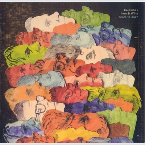 CD, Album Calexico / Iron And Wine - Years To Burn