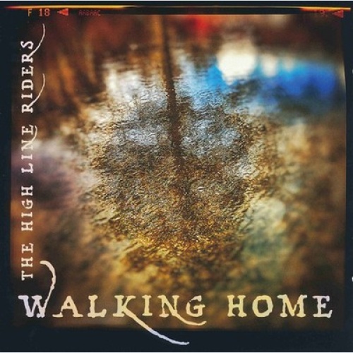 CD, Album The High Line Riders - Walking Home