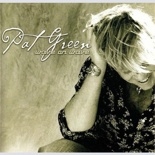 CD, Album Pat Green (2) - Wave On Wave