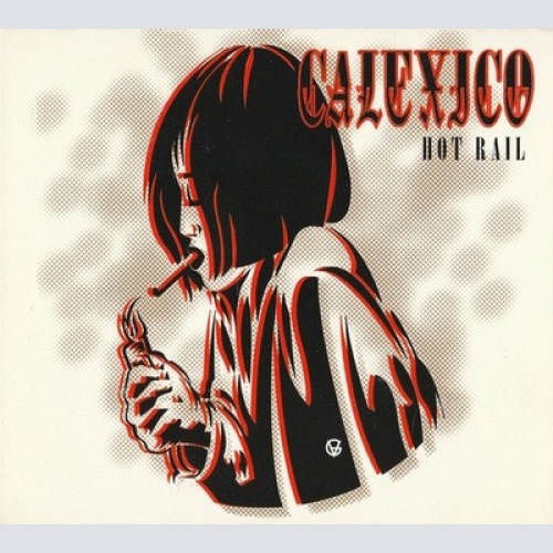 CD, Album, Dig Calexico - Hot Rail
