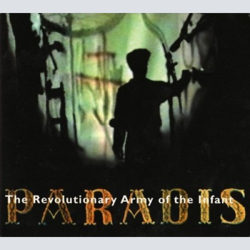 CD, EP The Revolutionary Army Of The Infant* - Paradis