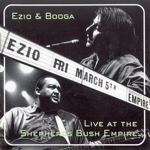 CD, Album Ezio & Booga* - Live At The Shepherds Bush Empire