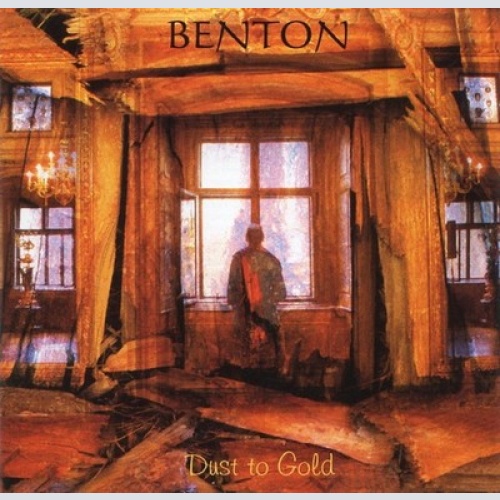 CD, Album Benton* - Dust To Gold