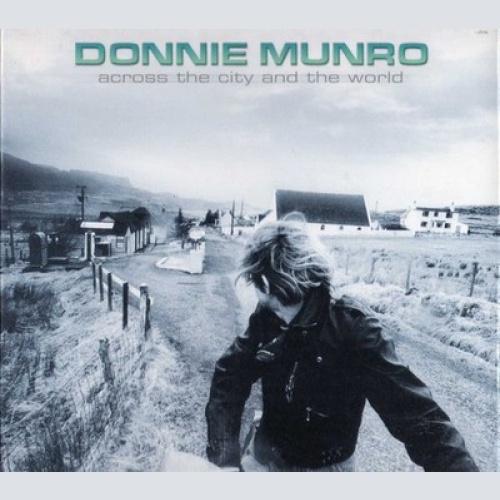 CD, Album, Ltd, Dig Donnie Munro - Across The City And The World