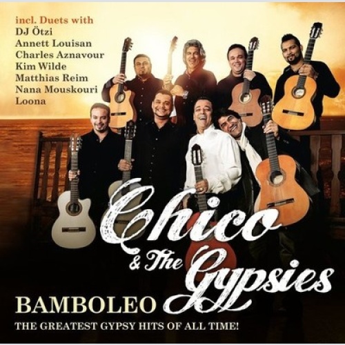 CD, Album Chico & The Gypsies - Bamboleo - The Greatest Gypsy Hits Of All Time