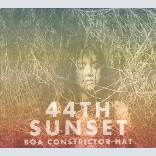 CD, EP 44th Sunset - Boa Constrictor Hat EP