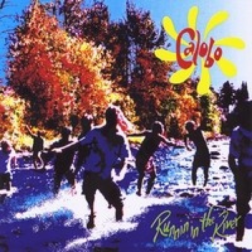 CD, Album Calobo - Runnin' In The River