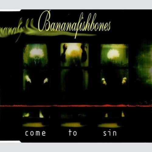 CD, Maxi Bananafishbones - Come To Sin