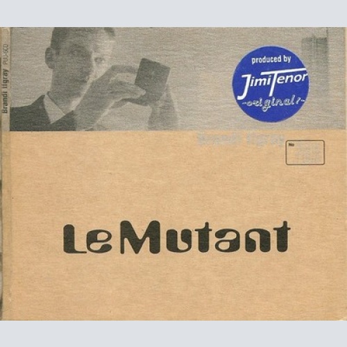 CD, Album Brandi Ifgray - Le Mutant