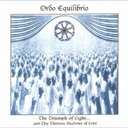 CD, Album Ordo Equilibrio - The Triumph Of Light... And Thy Thirteen Shadows ...