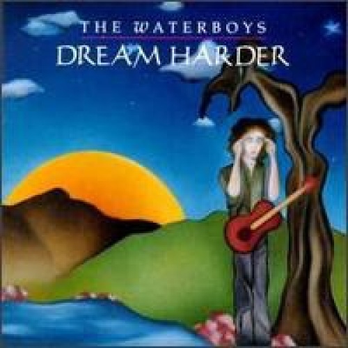 CD, Album The Waterboys - Dream Harder
