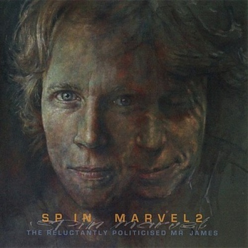 CD, Album Spin Marvel 2* - The Reluctantly Politicised Mr James