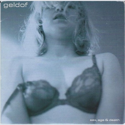 CD, Album, Promo Geldof* - Sex, Age & Death