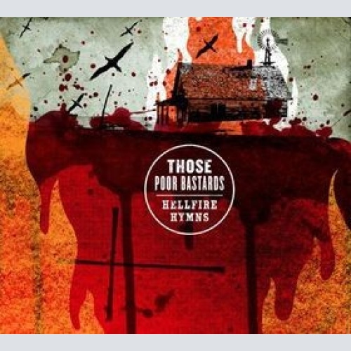 CD, Album Those Poor Bastards - Hellfire Hymns