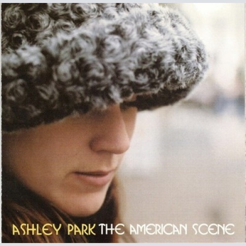 CD, Album Ashley Park - The American Scene