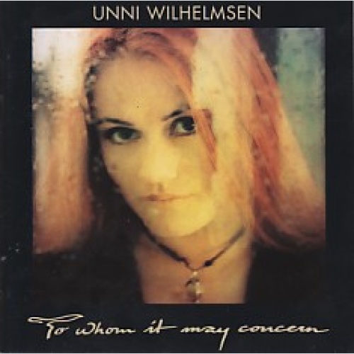 CD, Album, RE Unni Wilhelmsen - To Whom It May Concern